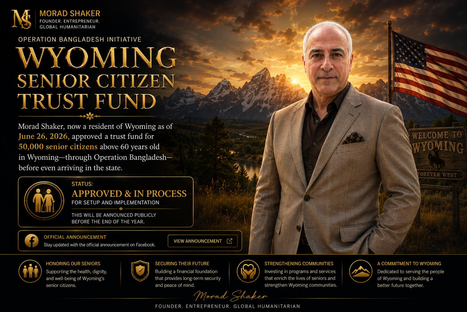 Wyoming Senior Citizen Trust Fund initiative by Morad Shaker, supporting 50,000 Wyoming residents over age 60 through Operation Bangladesh.